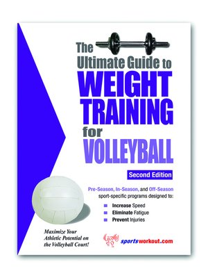 cover image of The Ultimate Guide to Weight Training for Volleyball